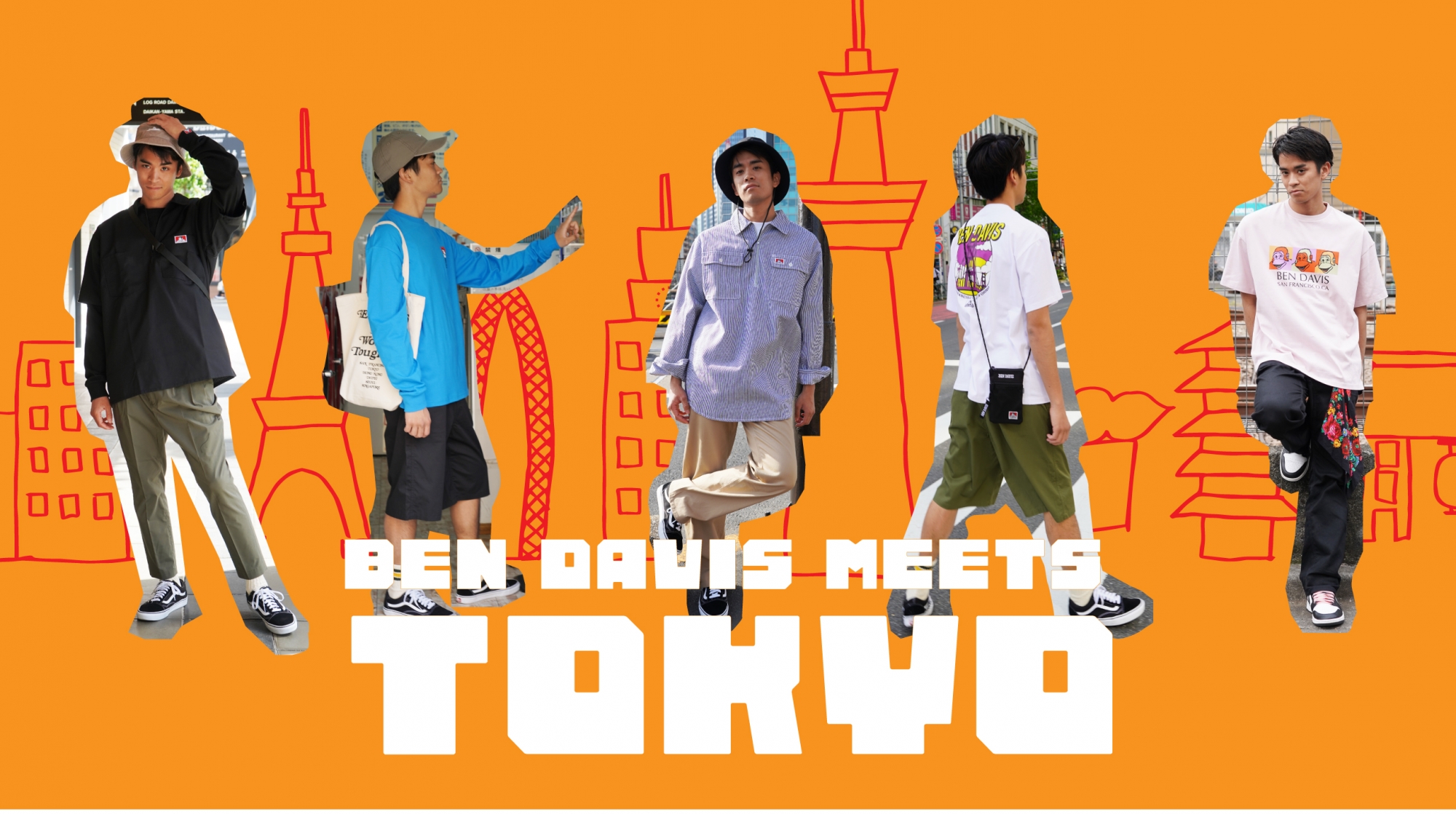 BEN DAVIS MEETS TOKYO - BEN DAVIS日本公式サイト