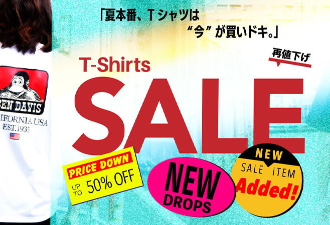 T-shirts SALE 商品追加＆割引率UP！